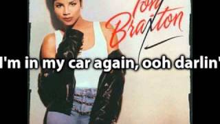 Toni Braxton - Another Sad Love Song (lyrics)