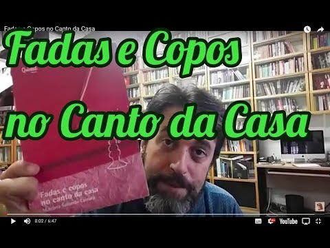 Fadas e Copos no Canto da Casa - Mariana Salomo Carrara