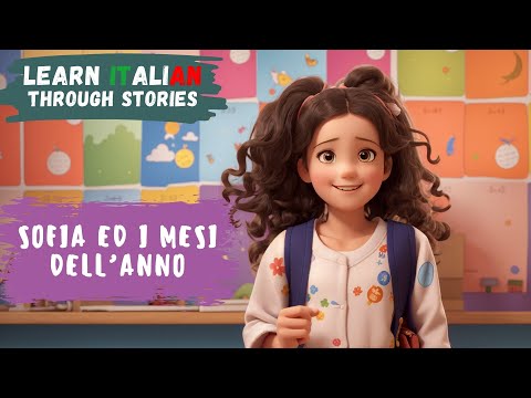 Learn Italian Through Stories | Sofia ed i Mesi dell'anno 🗓️ | Beginner Level ⭐