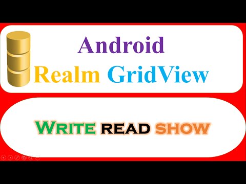 Android Realm Database Ep.02 : GridView - Save,Retrieve