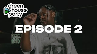 Stanky Deejay | Green House Party Episode 2