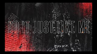 J.I. - Do It Just Like Me ( Lyric Video )