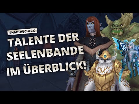 Shadowcheck - Talente der Seelenbande im Überblick | World of Warcraft