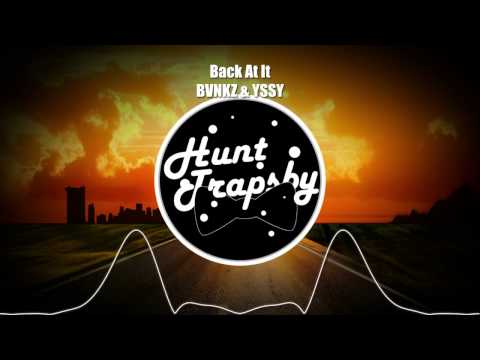 Back At It - BVNKZ & YSSY