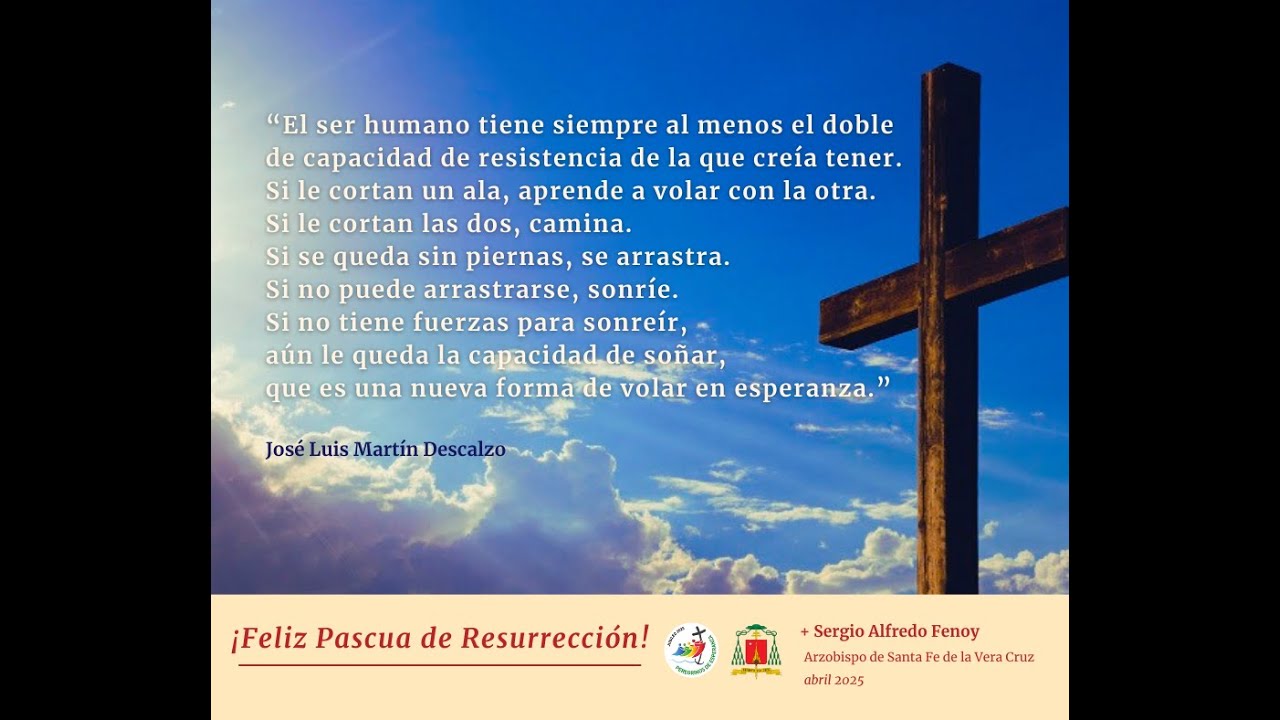 Saludo de Pascua - Mons. Sergio Alfredo Fenoy, arzobispo de Santa Fe de la Vera Cruz