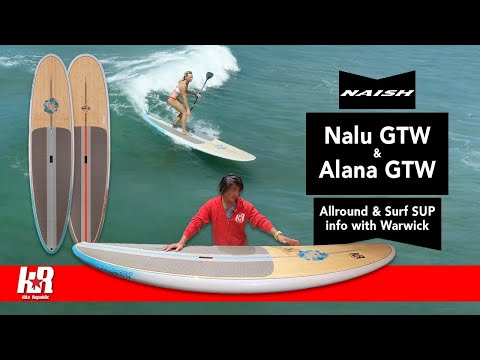 Naish S26 Nalu & Alana GTW - Full Rundown with Warwick
