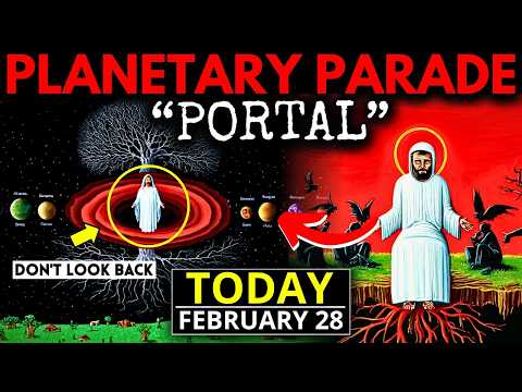 Planetary PARADE PORTAL Is Now OPEN! 9 Things You Need To KNOW! 28 February