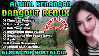 Download lagu SENSASIONAL, DJ DANGDUT REMIX ALBUM NOSTALGIA TEMBANG LAWAS@musikkampung-p8g  mp3