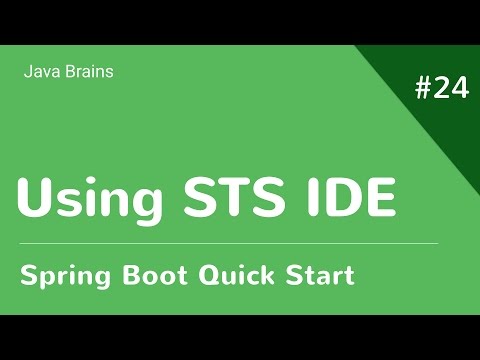 Spring Boot Quick Start 24 - Using the STS IDE