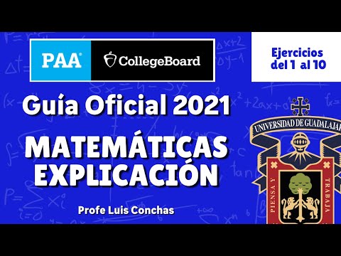 Guía de Estudio Oficial PAA 2024 /Explicación MATEMÁTICAS (1 - 10) /UDG / ITESM / ITAM / CIDE