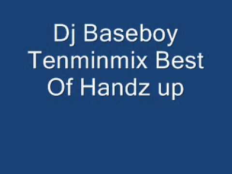 Dj Baseboy Tenminmix - Best of Handz up!