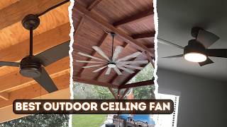 7 BEST Outdoor Ceiling Fans 2026! Cool Down Your Patio