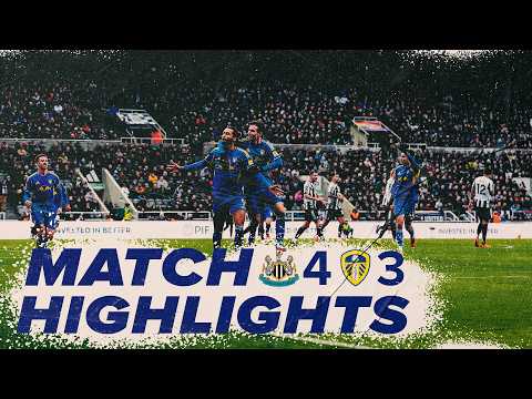 Newcastle United 4-3 Leeds United | Premier League highlights | Seven-goal thriller
