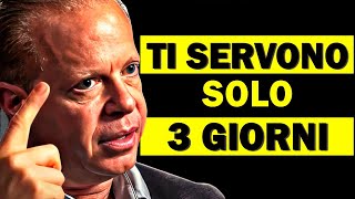 "In 3 Giorni OTTENGO SEMPRE TUTTO ciò che Visualizzo" - Joe Dispenza