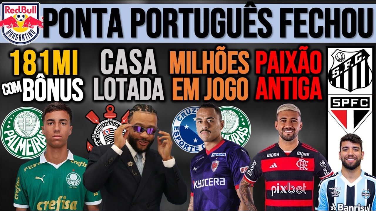 VERDÃO: OFERTA DE 181MI! ESTREIA DO MEMPHIS! FINANÇAS DO SP! $ PRA ZÊRO E SEP! ARRASCA, PEPÊ E+