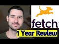 FETCH App Review After One Year!