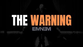 Eminem - The Warning [Lyrics] [4KUHD]