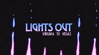 Download lagu Virginia To Vegas - Lights Out (Lyric Video) mp3 Download lagu Virginia To Vegas - Lights Out (Lyric Video) mp3