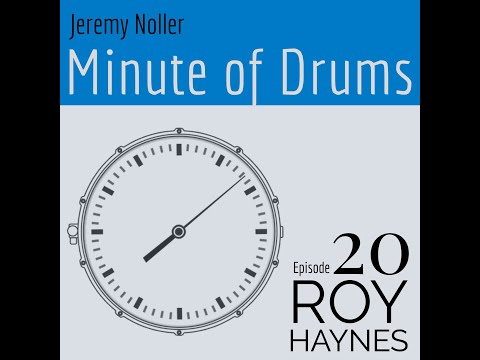 Minute of Drums - Episode 20: Roy Haynes