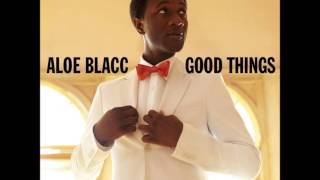 Aloe Blacc - Green Lights (Lyrics And Download In The Description) HD