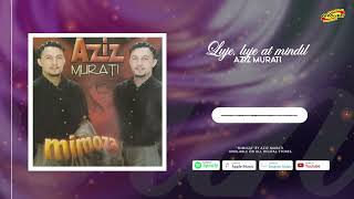 Aziz Murati - Luje Luje At Mindil