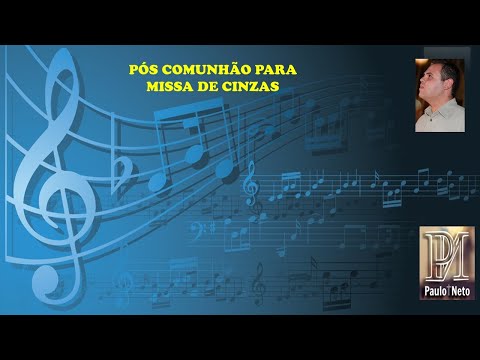 Canto De Pós Comunhão Para Missa De Cinzas - Pn…