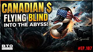 Beat The Odds #107 - Canadian Dollar Flying Blind Into The Abyss