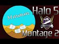 Champion Rank Halo 5 Montage #2 - Mmmm j0e ...