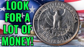 LOOK FOR ULTRA RARE QUARTER DOLLAR COINS WORTH BIG MONEY! COINS IN CIRCULATION