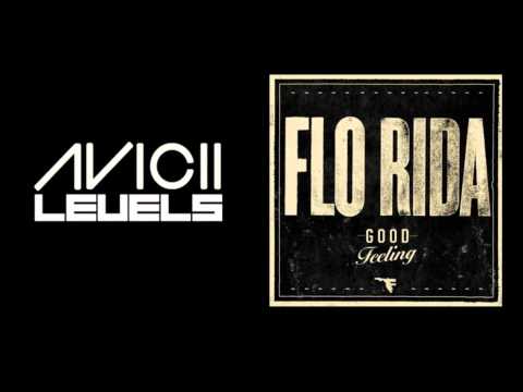 Good Levels (Avicii vs. Flo-Rida) (Remix by DJ Matto)