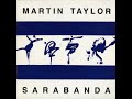 Martin Taylor ‎– Sarabanda (Full Album) [ Soft Jazz / Easy Listening ] [1989]