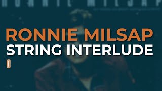 Ronnie Milsap - String Interlude (Official Audio)