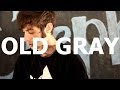 Old Gray - "I Still Think About Who I Was Last ...