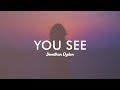 You See