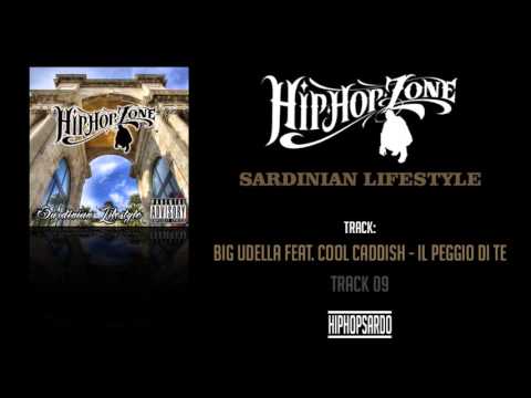09. Big Udella feat. Cool Caddish - Il peggio di te