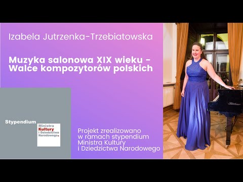 Michał Kleofas Ogiński: Walc nr 2 - Izabela Jutrzenka-Trzebiatowska