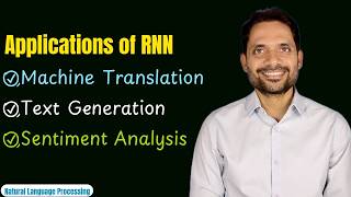 Applications Of RNN | Text Generation | Sentiment Analysis | Machine Translation | Bi-RNN