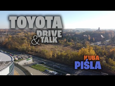 TOYOTA Drive and Talk - odc. 1 Kuba Piśla | TAURON GTK Gliwice