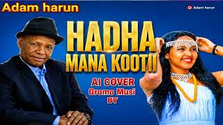 Download lagu HADHA MANA KOOTII – Adam Harun | AI Cover Oromo Music 2026 | Video mp3 Download lagu HADHA MANA KOOTII – Adam Harun | AI Cover Oromo Music 2026 | Video mp3