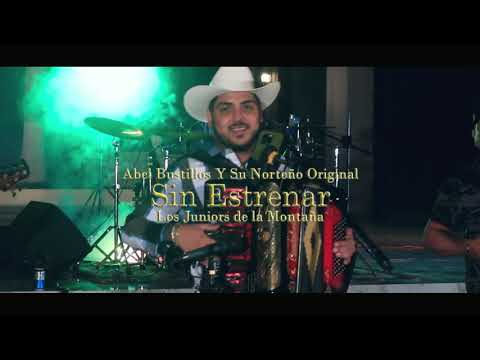 Abel Bustillos Y Su Norteo Original Ft Juniors De La Montana En Vivo Nuevo Sin Estrenar