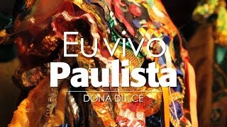 preview picture of video 'Eu vivo Paulista - Dona Dulce'