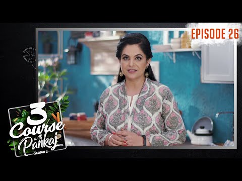 Chhurpi Soup, Thukpa, Sticky Rice & Passion Fruit Toffee | 3 Course With Pankaj Season 2 - Ep26