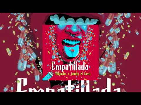 JAMBY EL FAVO X TOKISCHA EMPATILLADA (📀DRG HQ AUDIO📀)