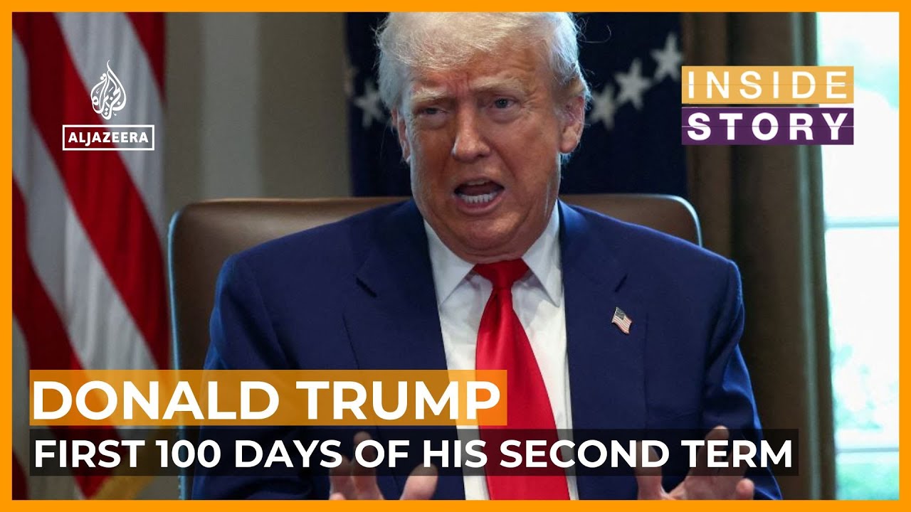What can we learn from the first 100 days of Trump's second term? | Inside Story