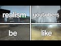 gmod realism youtubers be like