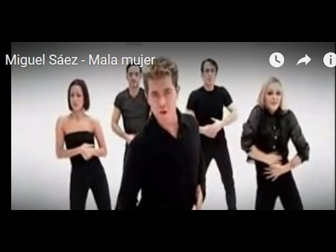Miguel Sáez - Mala mujer