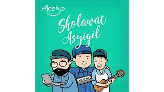 Download lagu Shalawat Asyghil - Aleehya (tanpa rap) mp3 Download lagu Shalawat Asyghil - Aleehya (tanpa rap) mp3
