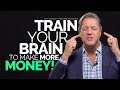 Train Your Brain To Make More Money - John Assaraf