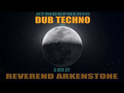 [Atmospheric] Dub Techno Mix 1