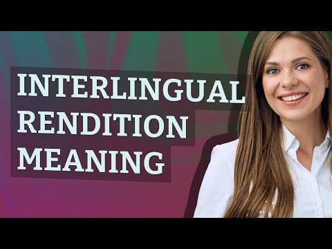 Interlingual rendition | meaning of Interlingual rendition